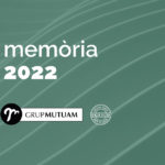 Memòria Grup Mutuam 2022